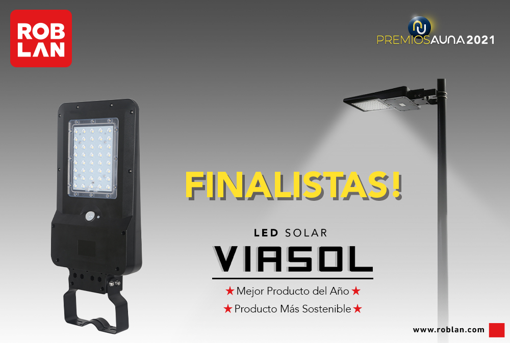 Las luminarias VIASOL de ROBLAN, finalistas en los premios AUNA 2021